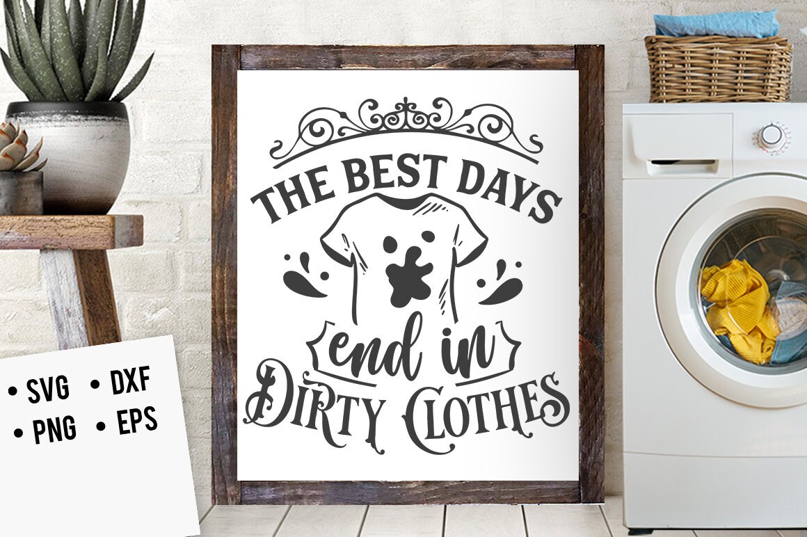 Los mejores días terminan en ropa sucia svg lavadero svg - Etsy España