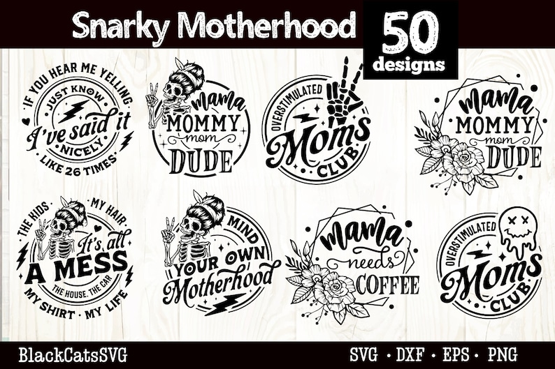 Op de afbeelding: Een set van 10 zwart-witte SVG-ontwerpen met humoristische citaten over moederschap. De ontwerpen bevatten zinnen als "Mama Mommy Mom Dude", "Overstimulated Moms Club", "It's all a mess" en "Mind Your Own Motherhood".
