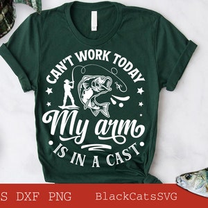 Funny Can't Work Today My Arm Is In A Cast Shirt Funny Fly Fishing Meme  Shirt Tie-Dye T-Shirt