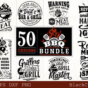 May include: A collection of 50 black and white BBQ grill designs. The designs feature various sayings and images related to grilling, such as "Put the Heat to the Meat", "Dad's Bar & Grill", "Warning May Talk About My Meat", "Never Touch Another Man's Grill", "Real Men Smell Like Smoke", and "Grillers Gonna Grill".
