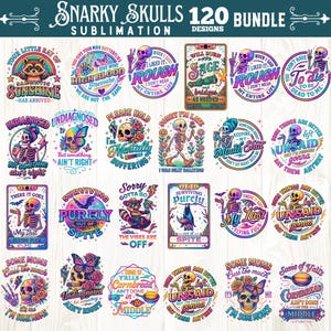K&ouml;nnte beinhalten: Eine Sammlung von 120 Snarky Skulls Sublimationsdesigns. Jedes Design zeigt farbenfrohe Illustrationen mit humorvollen Phrasen und Skelettgrafiken. Die Designs enthalten S&auml;tze wie "Sarcastic Sunshine" und "Surviving Purely Out of Spite."