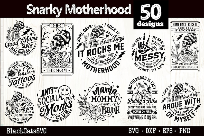 Op de afbeelding: Een verzameling van 50 zwart-witte SVG-ontwerpen met humoristische citaten over moederschap. De ontwerpen bevatten zinnen als "Goede moeders zeggen vervelende woorden", "Coole moeders hebben tatoeages", "Soms rockt het me", "De kinderen, mijn haar, het is allemaal rommelig", en "Moederschap is makkelijk als fietsen".