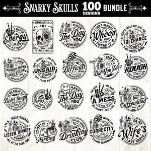 Snarky skulls bundle 100 designs SVG, Adult humor svg, Sarcastic bundle svg, Funny skeleton bundle svg, skeleton svg, Sassy Bundle svg