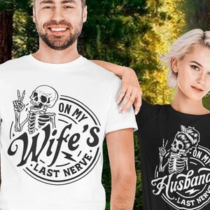 On My Wife&#39;s Last Nerve SVG, On my husband&#39;s last nerve svg, Last nerve svg, On My Wifes Last Nerve SVG, Wife svg, Last nerve wife svg