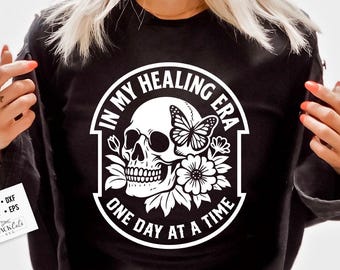 In my healing era SVG, Mental health svg, Healing era svg, Self love svg, Healing svg, Therapy svg, Kindness svg, Recovery motivational svg