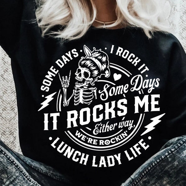 Lunch lady svg, Some days I rock it some days it rocks me svg, Lunch lady life svg, Rocking the luch lady life svg, Inspirational svg,