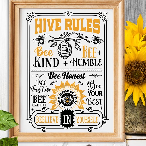 Hive rules svg, Bee rules poster svg,  Bee svg, Sunflower svg, Honey bee svg, Honey svg, Bee quotes svg,