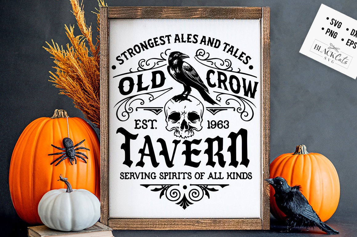 Old Crow Tavern Svg Black Crow Svg Farmhouse Halloween SVG Etsy Canada