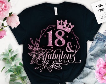 18 and fabulous SVG, 18th Birthday, 18 Fabulous Cut File, 18th Birthday Gift Svg