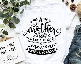 Una madre è come un fiore svg, Mom Life Svg, Mom svg, Mothers Day svg, Mama svg, Funny Mom svg, Mother svg