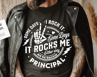 Some days I rock it some days it rocks me svg, Principal svg, Rocking principal life svg, Principal Life, School Principal svg