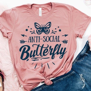 Anti-social Butterfly SVG, Antisocial SVG, Sarcastic SVG, Introvert svg, anti-social Svg