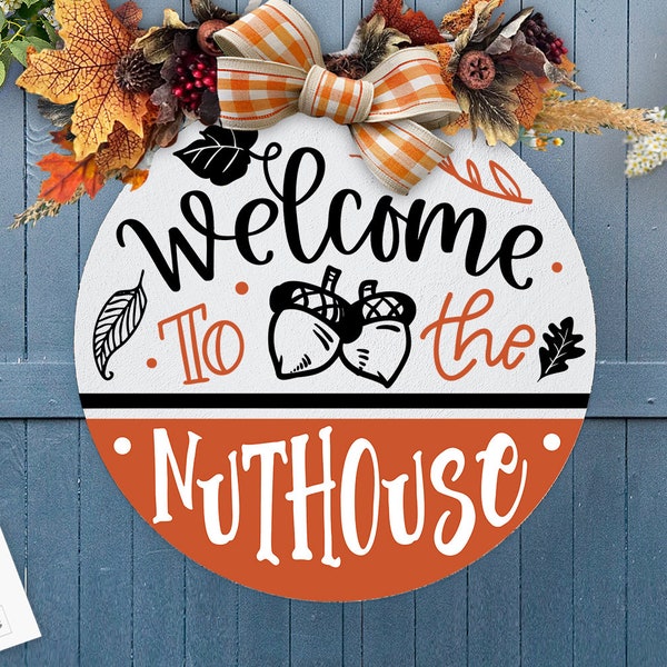 Welkom bij de gekkenhuis deur hanger SVG val deur hanger SVG, herfst deur hanger SVG welkom teken SVG voordeur teken Glowforge