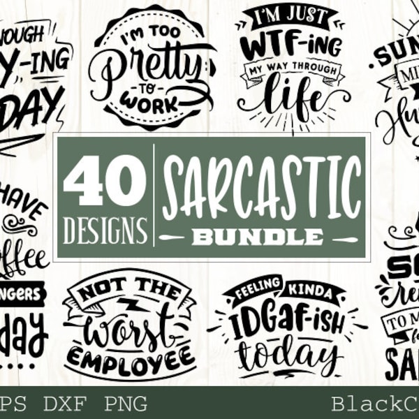 Sarcastic Quotes Bundle 40 Designs