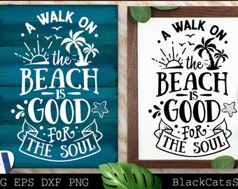 May include: A teal blue wooden sign with white text that reads "A walk on the beach is good for the soul". The sign is surrounded by a brown wooden frame. There are palm trees, a sun, and a starfish in the design.