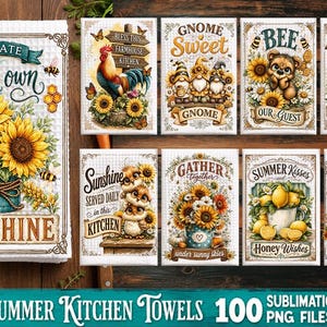 May include: A collection of rectangular kitchen towels featuring vibrant summer-themed illustrations. Designs include sunflowers, bees, gnomes, lemons, and roosters, with decorative text such as Create Your Own Sunshine, Gnome Sweet Gnome, and Bee Our Guest.