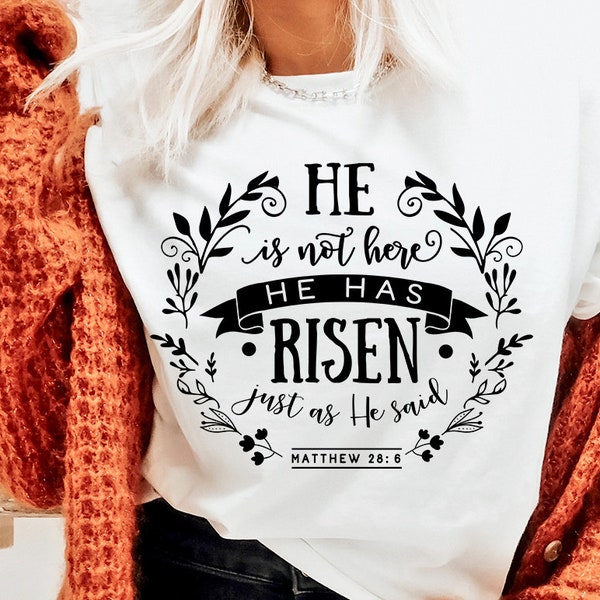 He is not here He has risen svg, Religious Easter SVG, Christian Easter SVG, He is Risen, Christian Shirt Svg, Jesus Easter Svg