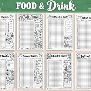 May include: A set of eight black and white printable food and drink trackers featuring grids for daily logging. Each sheet includes specific categories like Coffee, Fruits & Veggies, Healthy Eating, Calorie, Alcohol, Cooking, Eating Out, and Fast Food.