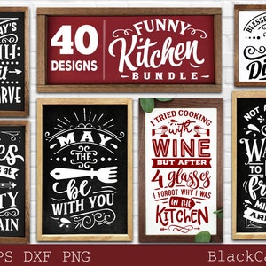 May include: A collection of framed kitchen-themed signs with humorous quotes in white lettering on black and red backgrounds. The signs include phrases like "Today's Menu: Eat it or Starve" and "Funny Kitchen Bundle".
