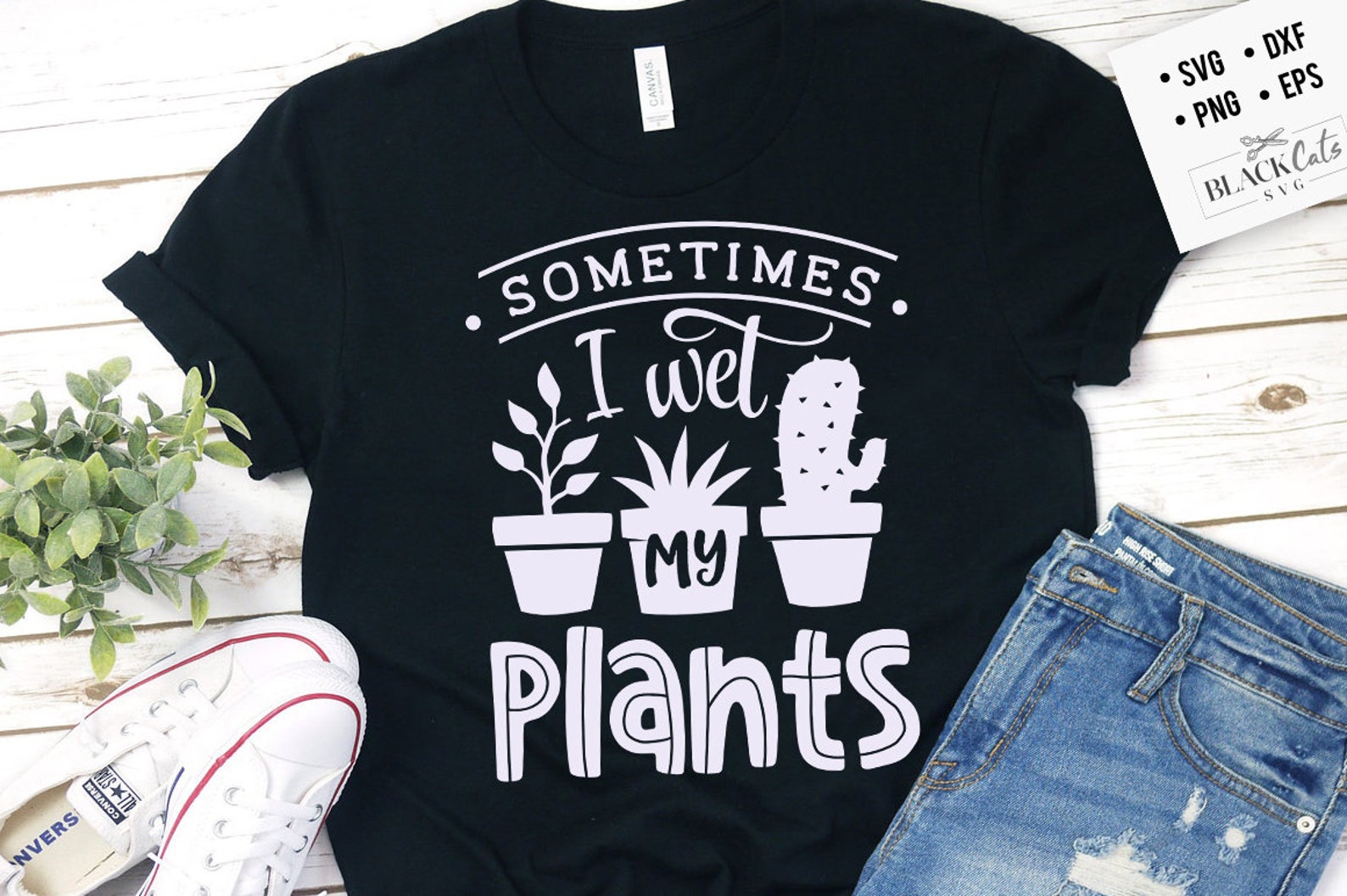 Sometimes I Wet My Plants SVG Garden Svg Gardening Svg Etsy