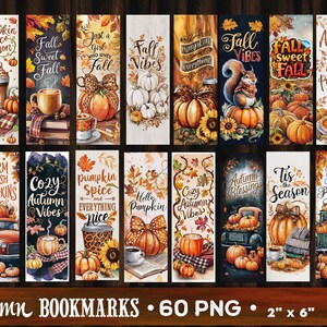 May include: A collection of autumn-themed bookmarks with watercolor illustrations. Each bookmark features pumpkins, fall foliage, and text like "Autumn Skies" and "Fall Vibes." The bookmarks are 2" x 6" in size.