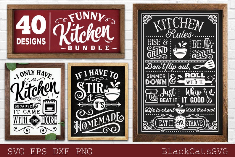May include: A collection of framed kitchen-themed signs with humorous quotes and designs. The signs feature phrases like "Kitchen Rules" and "If I have to stir it, it's homemade." The color palette includes black, white, and red, with wooden frames.