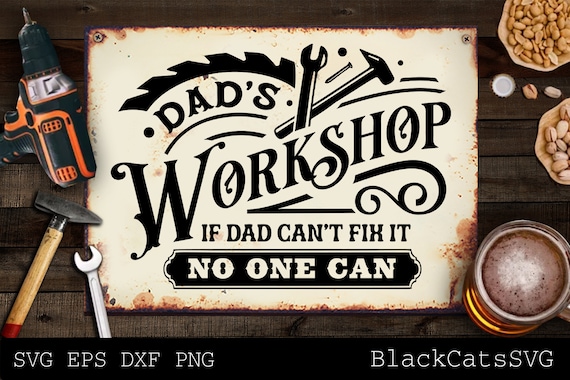 Dad's workshop svg, Workshop svg, Man cave Cut File svg, Garage svg, Dads garage svg, Father's day gift svg