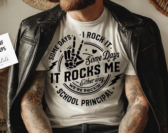 Some days I rock it some days it rocks me svg, Principal svg, Rocking principal life svg, Principal Life, School Principal svg
