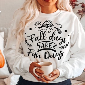 I giorni autunnali sono giorni divertenti svg, Autumn svg, Fall svg, autumn svg design, thanksgiving svg, happy fall svg