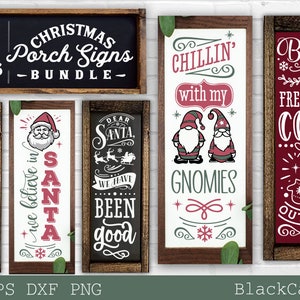 May include: A collection of 40 Christmas porch sign designs in a bundle. The signs feature various holiday themes, including gnomes, Santa, winter wonderland, and a baby it's freaking cold design. The signs are in a rustic style with a wood frame.