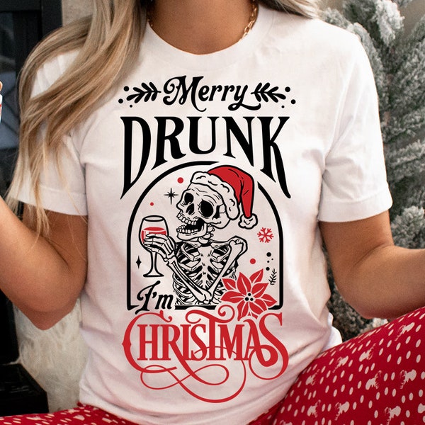 Merry Drunk I'm Christmas svg, Christmas wine svg, I'm drunk svg, Skeleton Christmas Svg, Skull Santa Claus, Christmas Svg, Funny Christmas