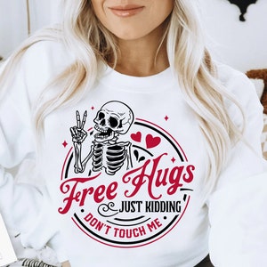Free hugs just kidding svg, Don&#39;t touch me svg, Skeleton Valentines Day svg, Funny valentine&#39;s day SVG, valentine&#39;s day skeleton SVG