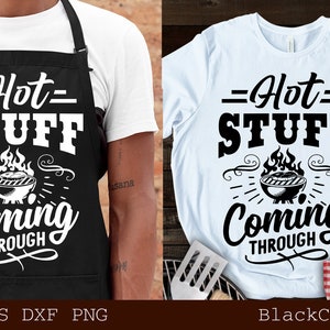 Hot stuff coming through svg, Barbecue svg, Grilling svg, Dad's Bar and Grill svg, Vaderdag cadeau svg, BBQ Cut File, Funny Apron svg