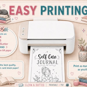 May include: A white and beige printer outputting a page titled Self Care Journal with a line art illustration of a person. The image features text including Easy Printing, A4, A5, USLetter, and instructions for printing on card stock paper.