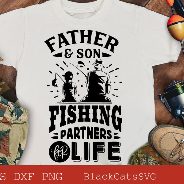 Father and son fishing partners for life svg, Matching fishing svg, Fishing svg, Fish svg, Fishing Shirt, Fathers Day Svg