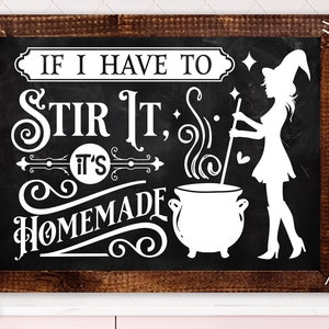 If I have to stir It&#39;s homemade svg, Kitchen svg, Funny kitchen svg, Cooking Funny Svg, Pot Holder Svg, Kitchen Sign Svg