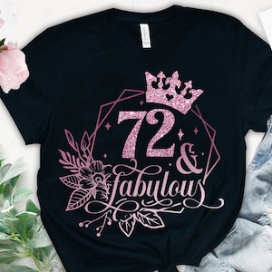 72 and fabulous SVG, 72nd Birthday, 72 Fabulous Cut File, 72 Birthday svg, 72nd Birthday Gift Svg, 72 Rose Gold Birthday PNG