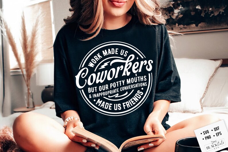 Work Made Us Coworkers Svg, Friendship Svg, Coworker Gift, Funny ...