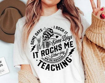 Einige Tage ich rocke es einige Tage es rockt mich svg, Lehre svg, Rocking Lehrer Leben svg, Lustige Lehrer Schädel svg, Lehrer Leben svg, Lehrer