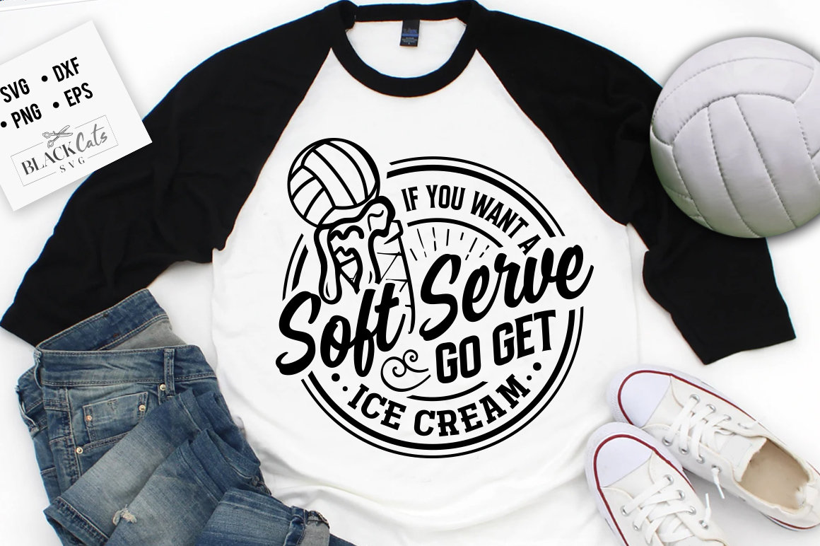 Funny If You Wanted A Soft Serve Volleyball Shirt Funny If You Wanted A Soft Serve Volleyball Shirt