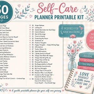 May include: A 50-page self-care planner printable kit featuring a numbered list of wellness activities, a stack of four books labeled Breathe, Be Kind, You Matter, and Take Care, and a spiral notebook with the text Love Yourself a Little More Every Day.