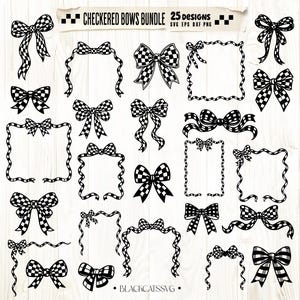 Puede incluir: Colección de 25 diseños de lazos a cuadros en blanco y negro en varios estilos. Algunos lazos son independientes, mientras que otros enmarcan formas rectangulares. El texto "CHECKERED BOWS BUNDLE" está en la parte superior, con "25 DESIGNS" e iconos de tipo de archivo.