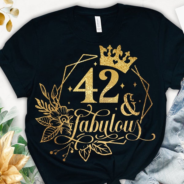 42 and fabulous SVG, 42th Birthday, 42 Fabulous Cut File, 42 Birthday svg,  42th Birthday Gift Svg, 42 Golden Birthday PNG