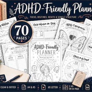 May include: A 70-page ADHD-Friendly Planner featuring black and white printable sheets with various organizational layouts, including a Priority Matrix, Bare Minimum Day, and Focus Sprint. The pages contain illustrations, motivational text, and task-tracking sections for focus and routines.