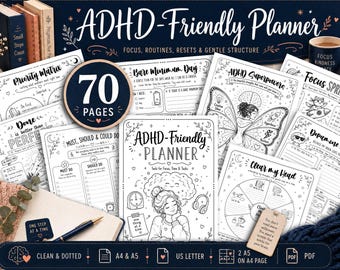 May include: A 70-page ADHD-Friendly Planner featuring black and white printable sheets with various organizational layouts, including a Priority Matrix, Bare Minimum Day, and Focus Sprint. The pages contain illustrations, motivational text, and task-tracking sections for focus and routines.