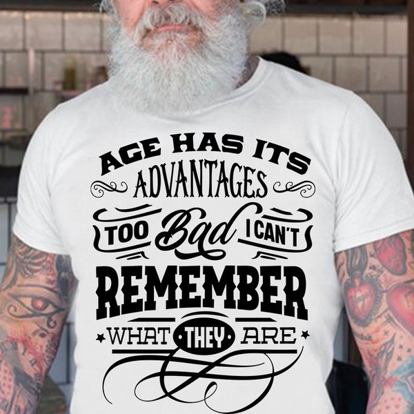 Age has its advantages too bad I can't remember what they are svg, Birthday Vintage Svg, Aged to perfection svg, Limited edition svg