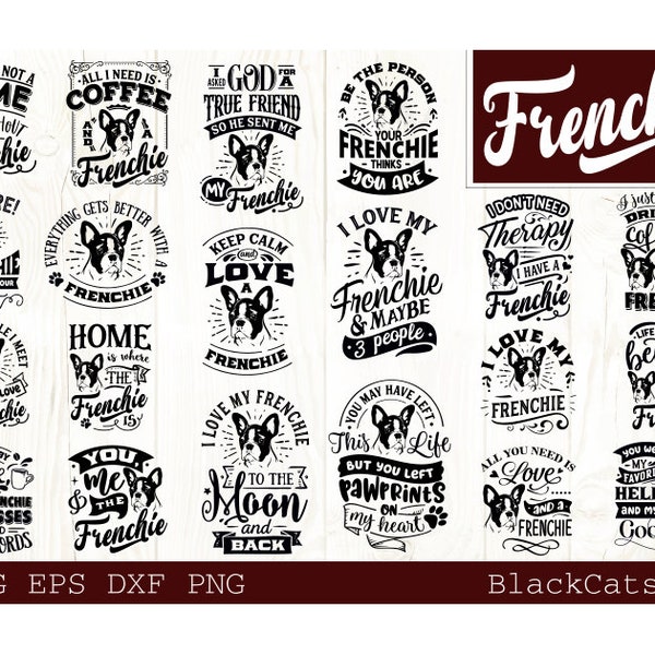 Frenchie Bundle SVG 20 designs, French bulldog dog svg, I love my Frenchie svg, Frenchie dog svg, Frenchie lover bundle svg, Dog bundle svg