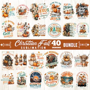 Puede incluir: Un paquete de diseños de sublimación Christian Fall con 40 diseños. Los diseños incluyen gráficos temáticos de otoño con citas religiosas, calabazas, cruces y elementos florales. La paleta de colores incluye naranja, marrón y blanco.