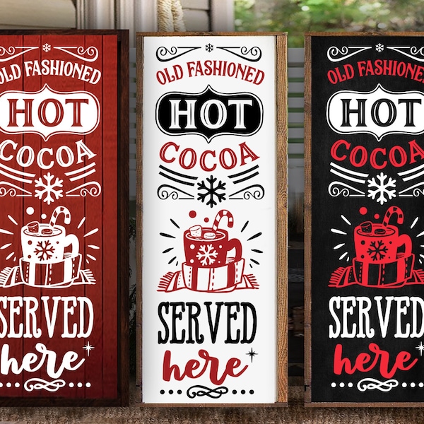 Hot cocoa sign, Vertical sign svg, Christmas porch sign svg, Hot cocoa svg,  Old fashioned hot cocoa svg, Vintage hot cocoa svg,