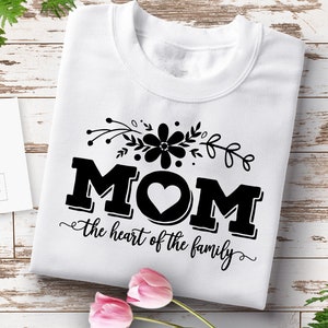 Mamma il cuore della famiglia SVG, Mom Life Svg, Mom SVG, Mothers Day SVG, Mama SVG